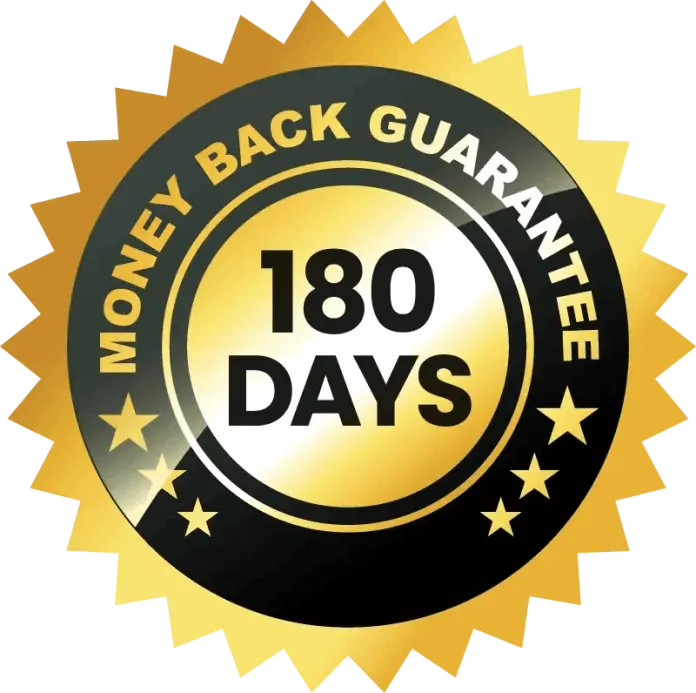 180 days Money Back Garuntee 